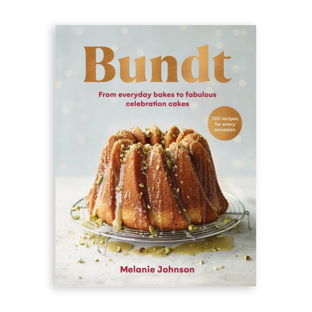 Bundt: From Everyday Bakes to Fabulous Celebration Cakes Cookbook View 1